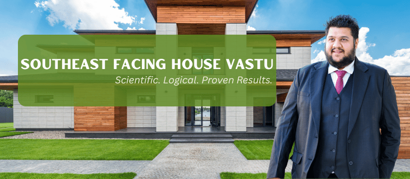 Southeast Facing House Vastu