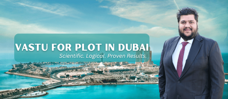 Vastu for Plot in Dubai